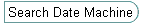 Search Date Machine